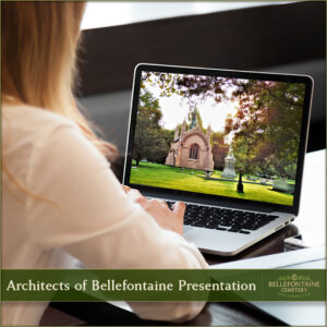 Architects-Presentation-Bellefontaine-Cemetery-and-Arboretum