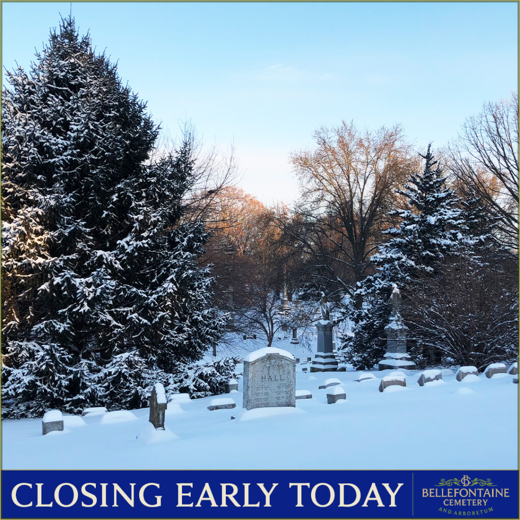1201 - Early Closing - Bellefontaine Cemetery and Arboretum